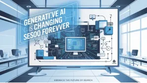 Generative AI Is Changing SEO Forever
