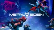 Metal Eden: Review
