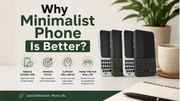 4 Reasons Why a Minimalist Phone Might Be Right for You