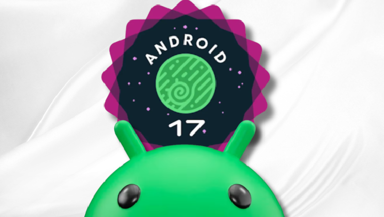 5 Huge Android 17 Upgrades Are Coming This Year