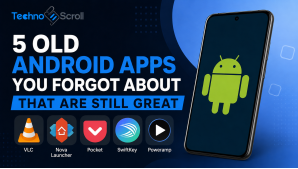 5 Old Android Apps You Forgot About That Are Still Great