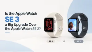 Is the Apple Watch SE 3 a Big Upgrade Over the Apple Watch SE 2?