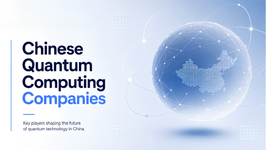 Overview of 10+ Chinese Quantum Computing Companies – 2026